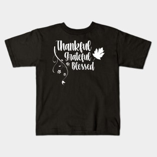 thankful greatful blessed Kids T-Shirt